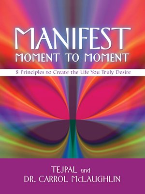 Manifest Moment to Moment - ebook